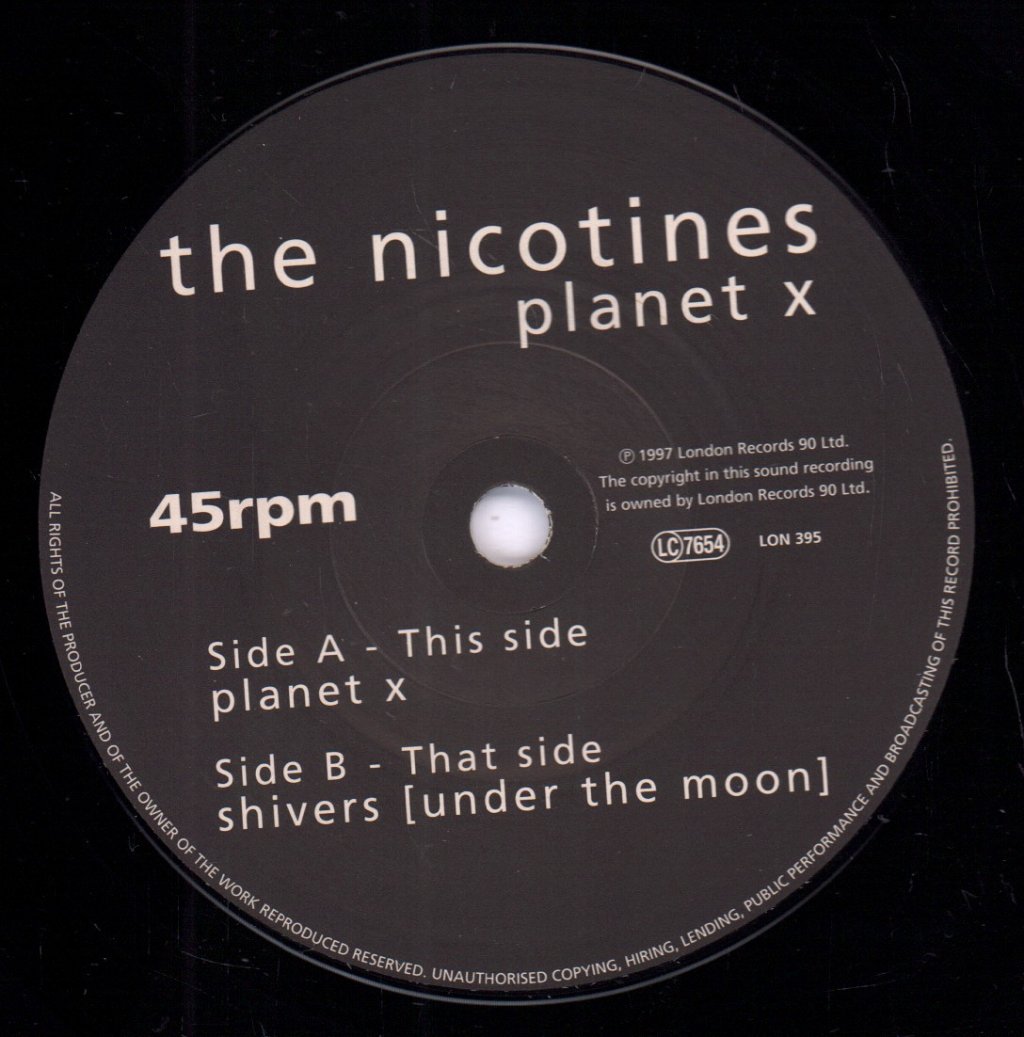 Nicotines - Planet X - 7 Inch
