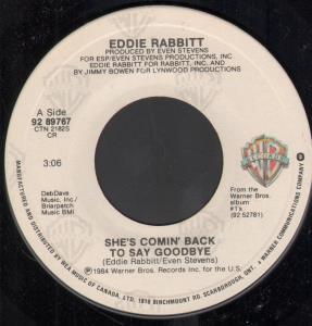 Eddie Rabbitt - She's Comin' Back To Say Goodbye - 7 Inch