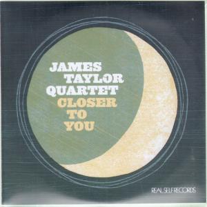 James Taylor Quartet - Closer To You - Cdr