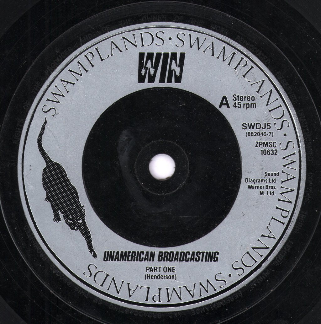 Win - Unamerican Broadcasting - 7 Inch