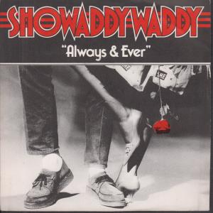 Showaddywaddy - Always And Ever - 7 Inch