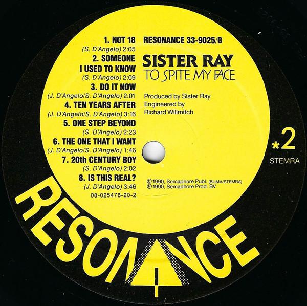 Sister Ray - To Spite My Face - Lp