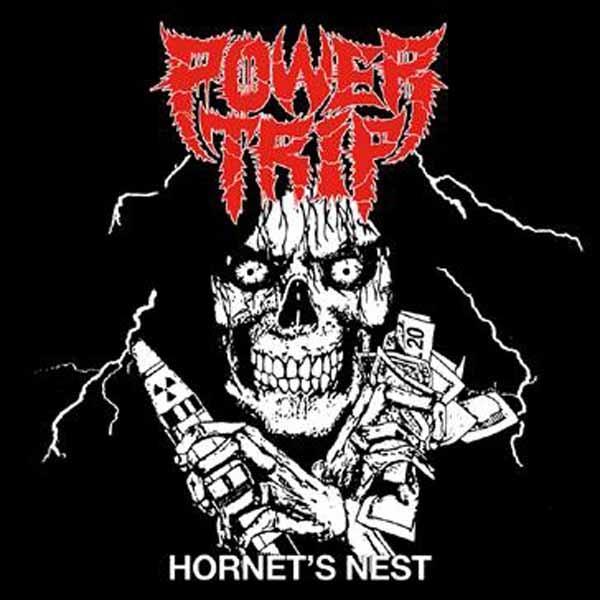 Power Trip - Hornet's Nest - 7 Inch