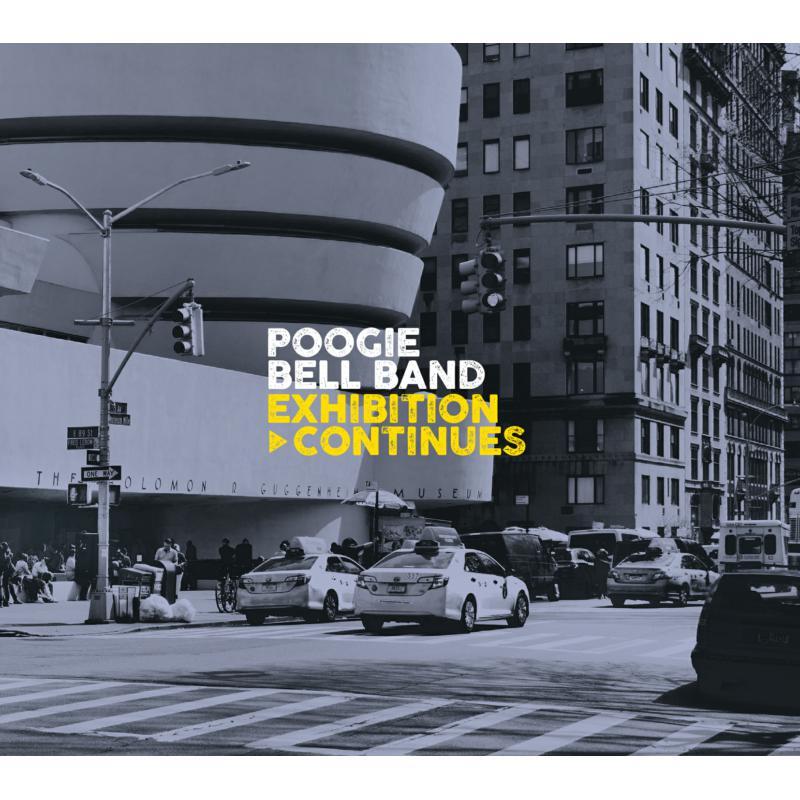 Poogie Bell Band - Exhibition Continues - Cd