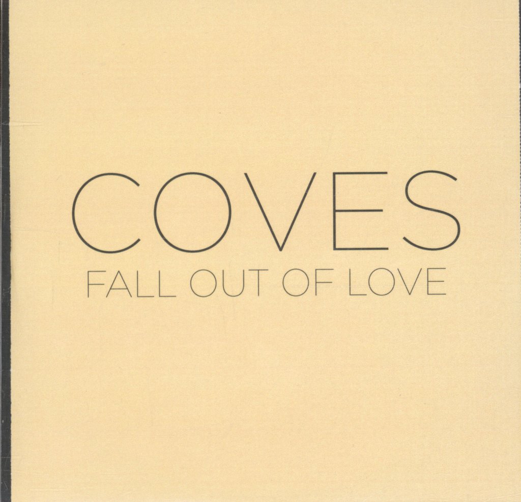 Coves - Fall Out Of Love - Cdr