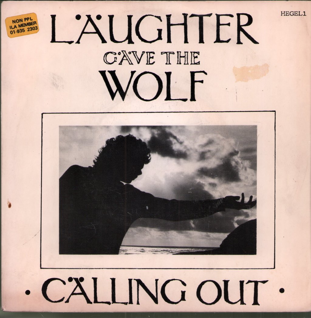 Laughter Gave The Wolf - Calling Out - 7 Inch