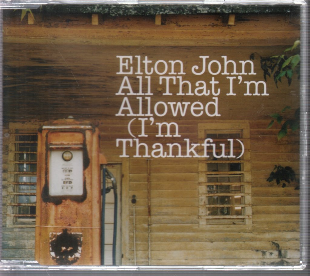 Elton John - All That I'm Allowed (I'm Thankful) - Cd