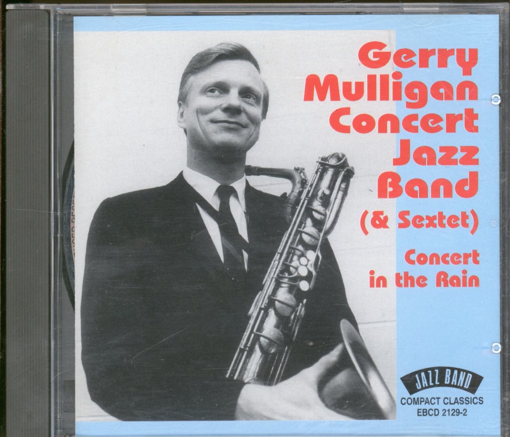 Gerry Mulligan & The Concert Jazz Band And Sextet - Concert In The Rain - Cd