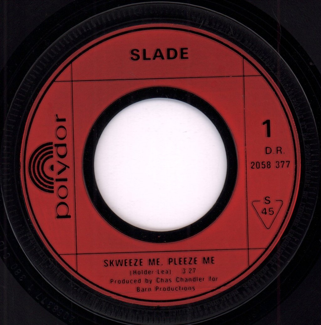 Slade - Skweeze Me Pleeze Me - 7 Inch