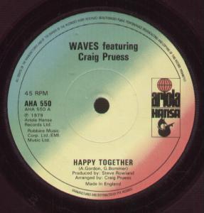 Waves Featuring Craig Pruess - Happy Together - 7 Inch