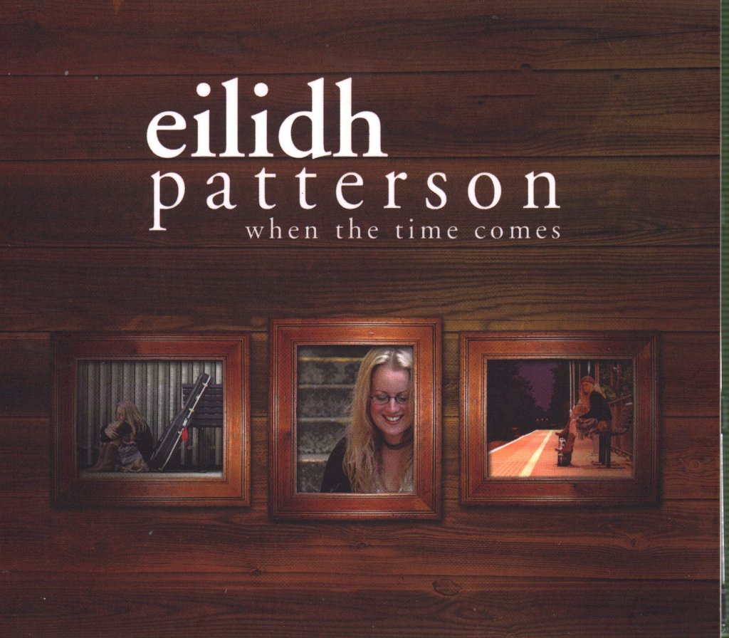 Eilidh Patterson - When The Time Comes - Cd