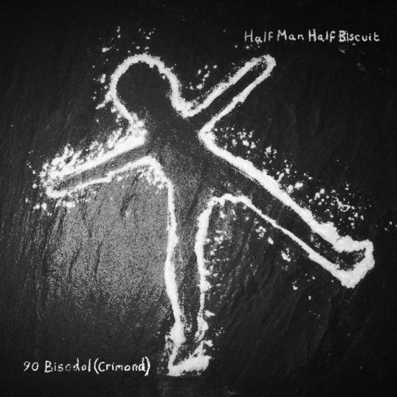 Half Man Half Biscuit - 90 Bisodol (Crimond) - Lp