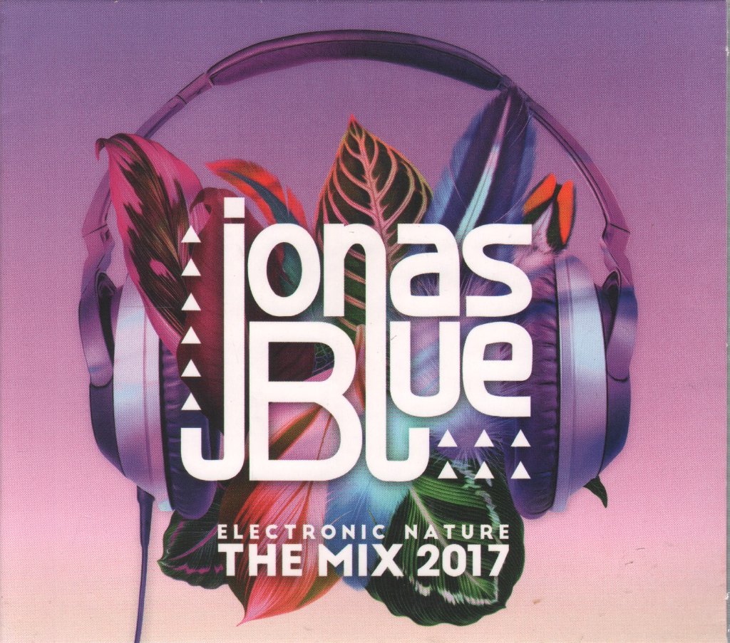 Jonas Blue - Electronic Nature - The Mix 2017 - Triple Cd