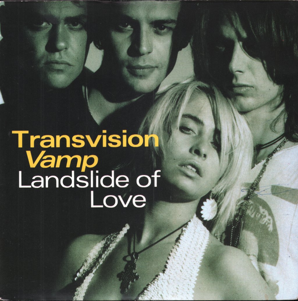 Transvision Vamp - Landslide Of Love - 7 Inch