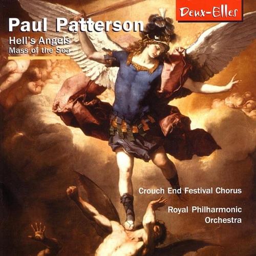 Crouch End Festival Chorus - Patterson - Hell's Angels; Mass of the Sea - Cd