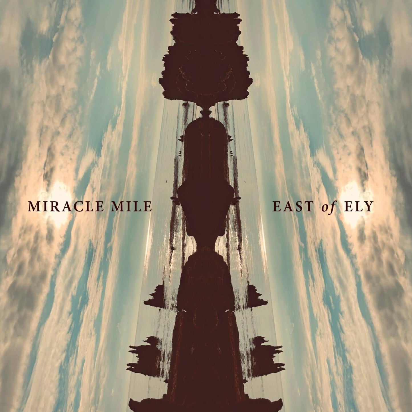 Miracle Mile - East of Ely - Cd
