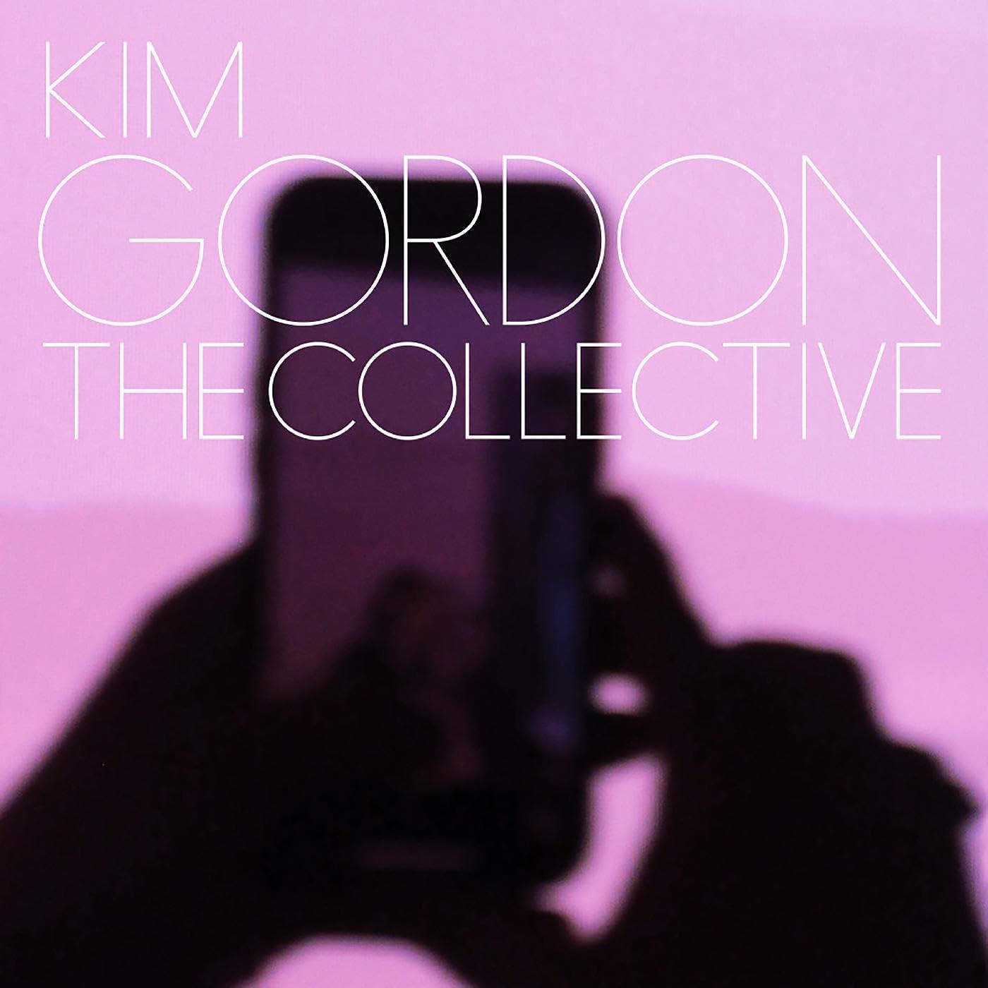 Kim Gordon - Collective - Lp