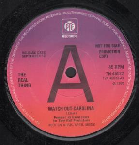 Real Thing - Watch Out Carolina - 7 Inch