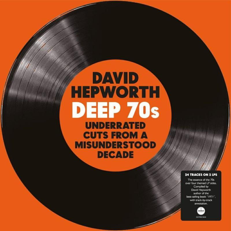 Various Artists - David Hepworth: Deep 70s - Underrated Cuts From A Misunderstood Decade (180g Clear Vinyl) - Lp