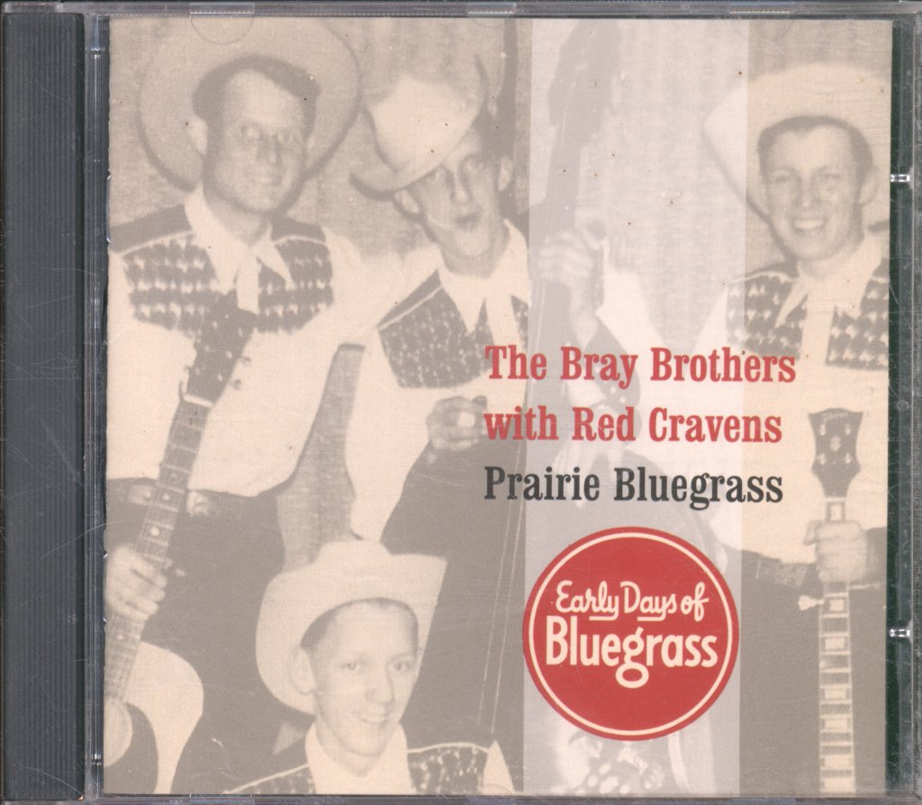 Bray Brothers With Red Cravens - Prairie Bluegrass - Cd