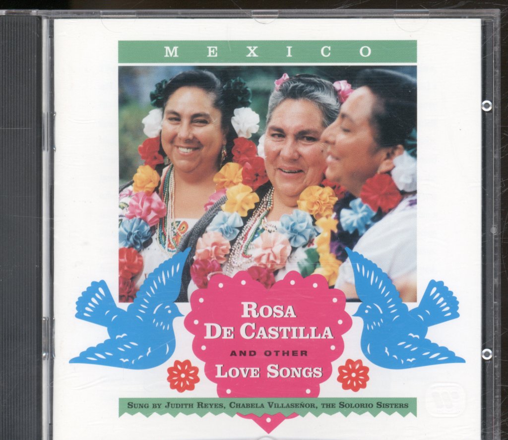 Judith Reyes, Chabela Villaseñor, The Solorio Sisters - Rosa De Castilla And Other Love Songs - Cd