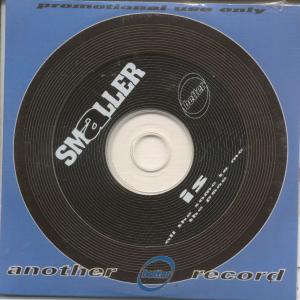 Smaller - Is - Cd