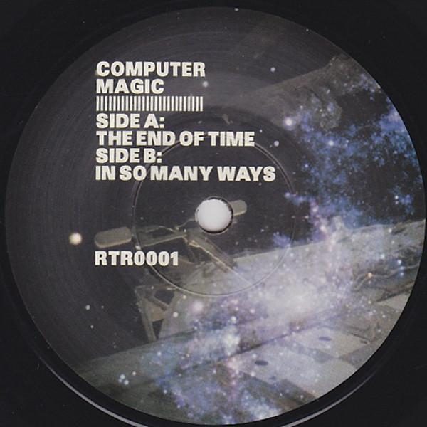 Computer Magic - End Of Time - 7 Inch