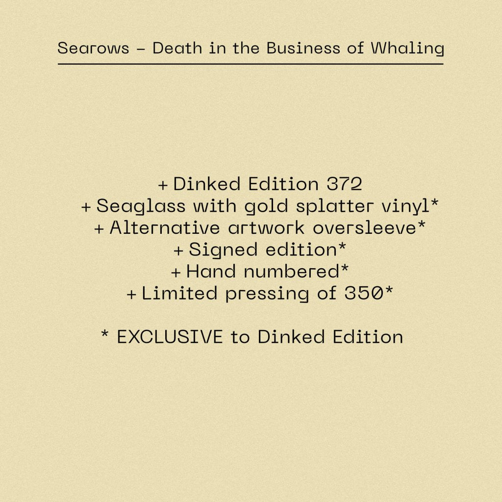 Searows - Death in the Business of Whaling (Dinked Edition #372) - Lp