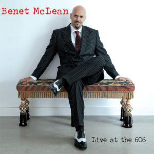 Benet McLean - Live At The 606 - Cd
