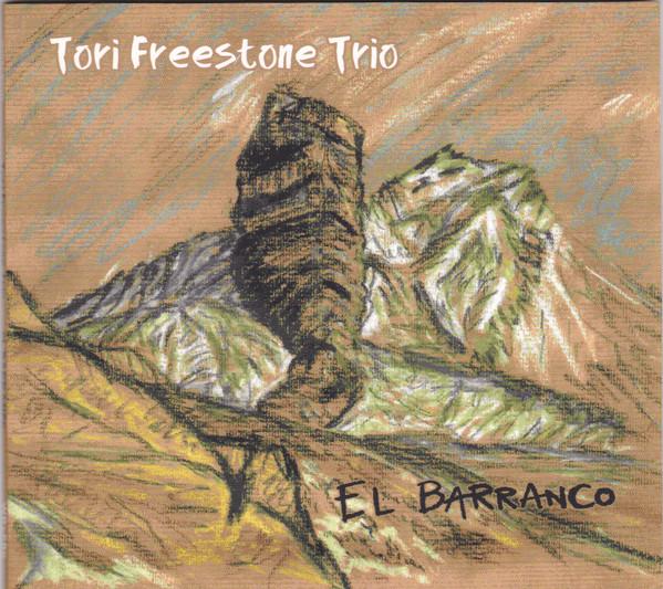 Tori Freestone Trio - El Barranco - Cd