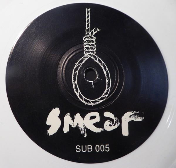 Smear - Hung / Wrench - 7 Inch
