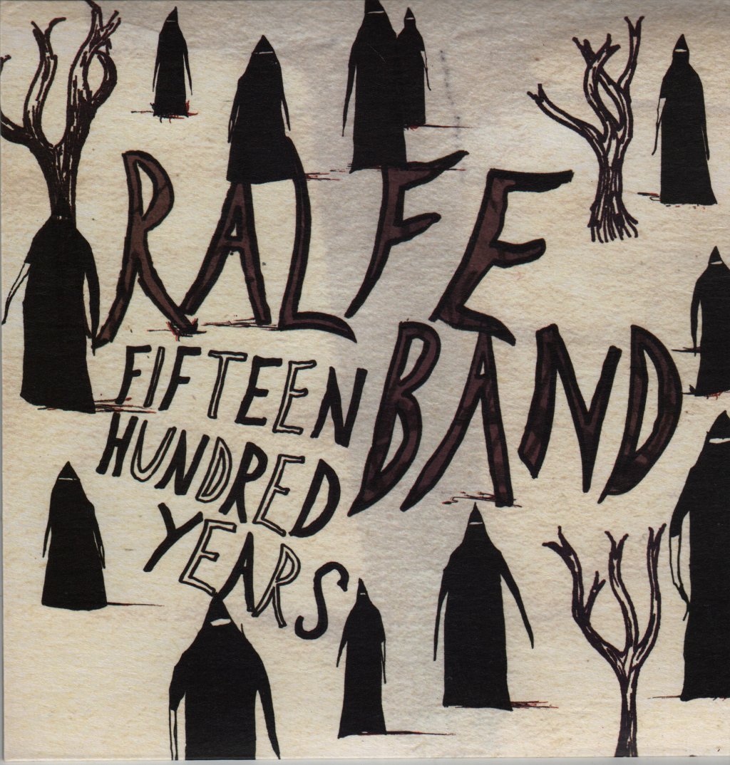 Ralfe Band - Fifteen Hundred Years - 7 Inch
