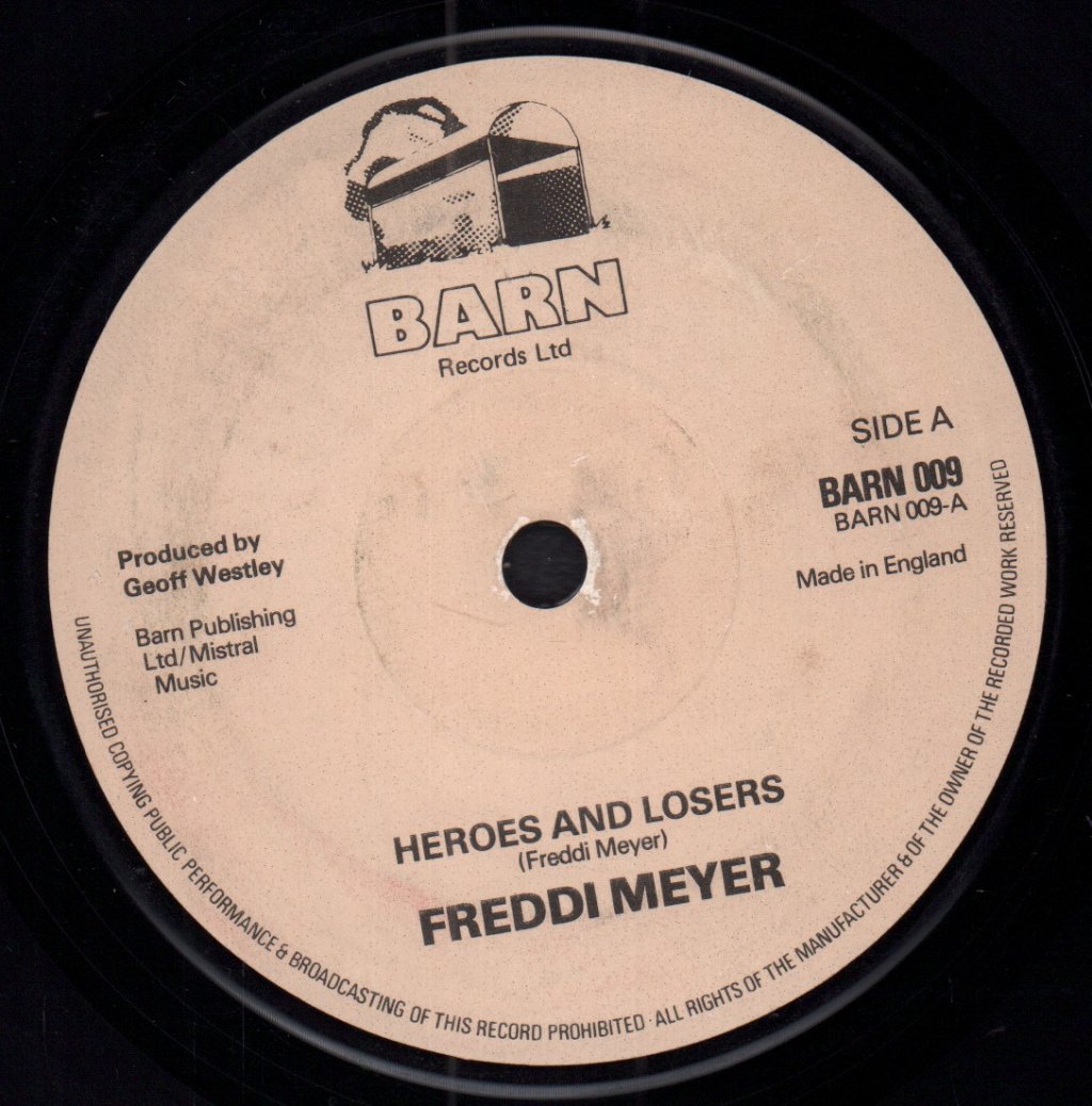 Freddi Meyer - Heroes And Losers - 7 Inch