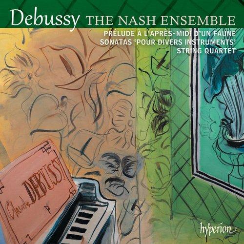 Nash Ensemble - Debussy: String Quartet & Sonatas - Cd