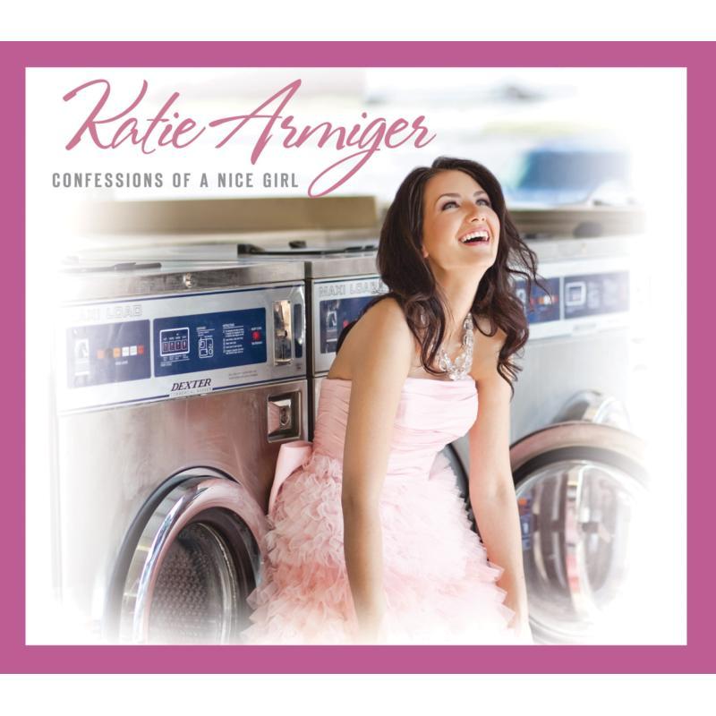Katie Armiger - Confessions of A Nice Girl (European Version) - Cd