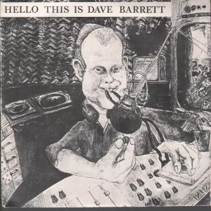 Grok - Hello This Is Dave Barrett - 7 Inch