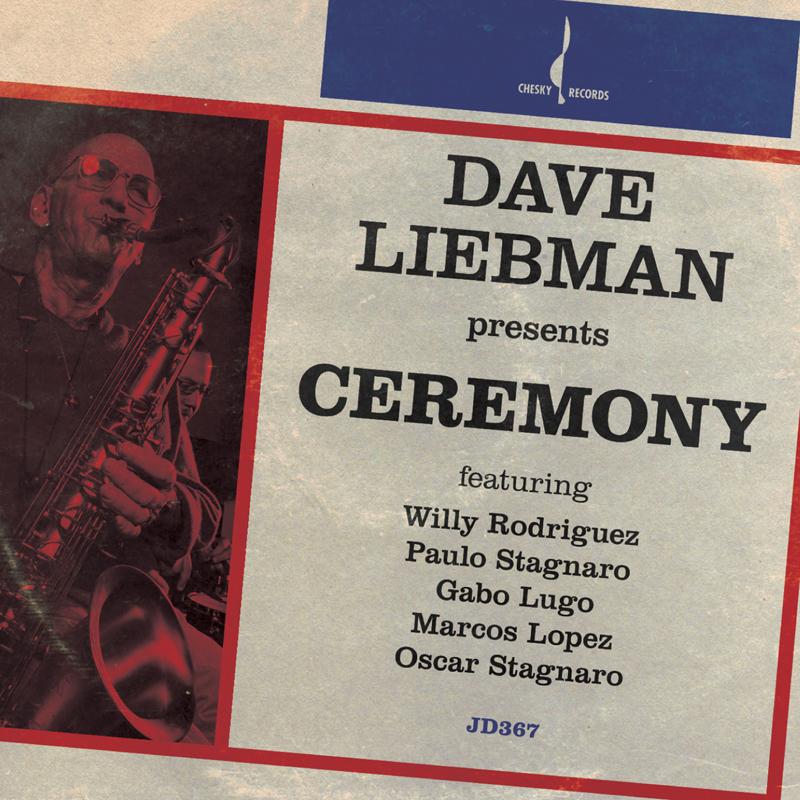 Dave Liebman - Ceremony - Cd