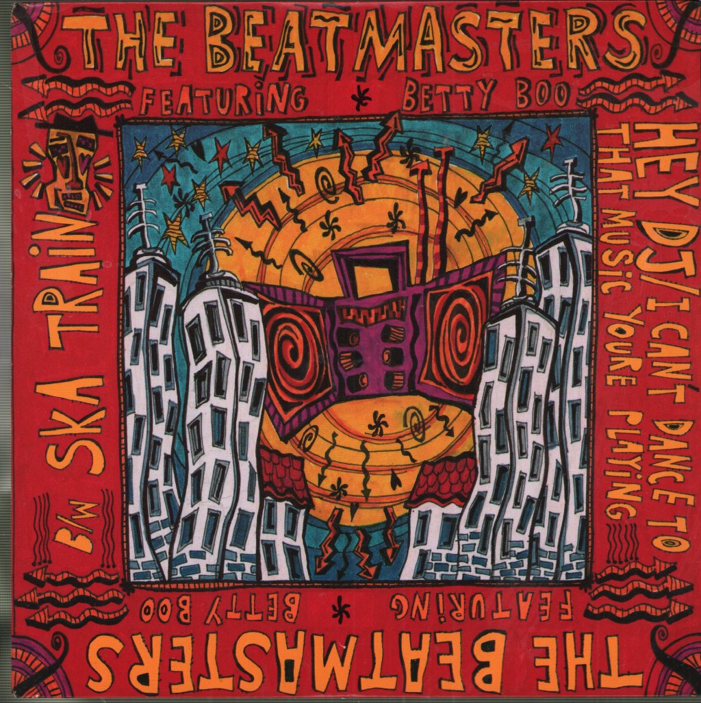 Beatmasters Featuring Betty Boo - Hey Dj I Can't Dance To The Music You're Playing - 7 Inch
