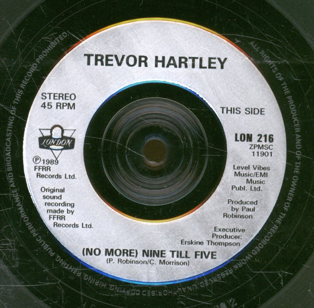 Trevor Hartley - No More Nine Till Five - 7 Inch