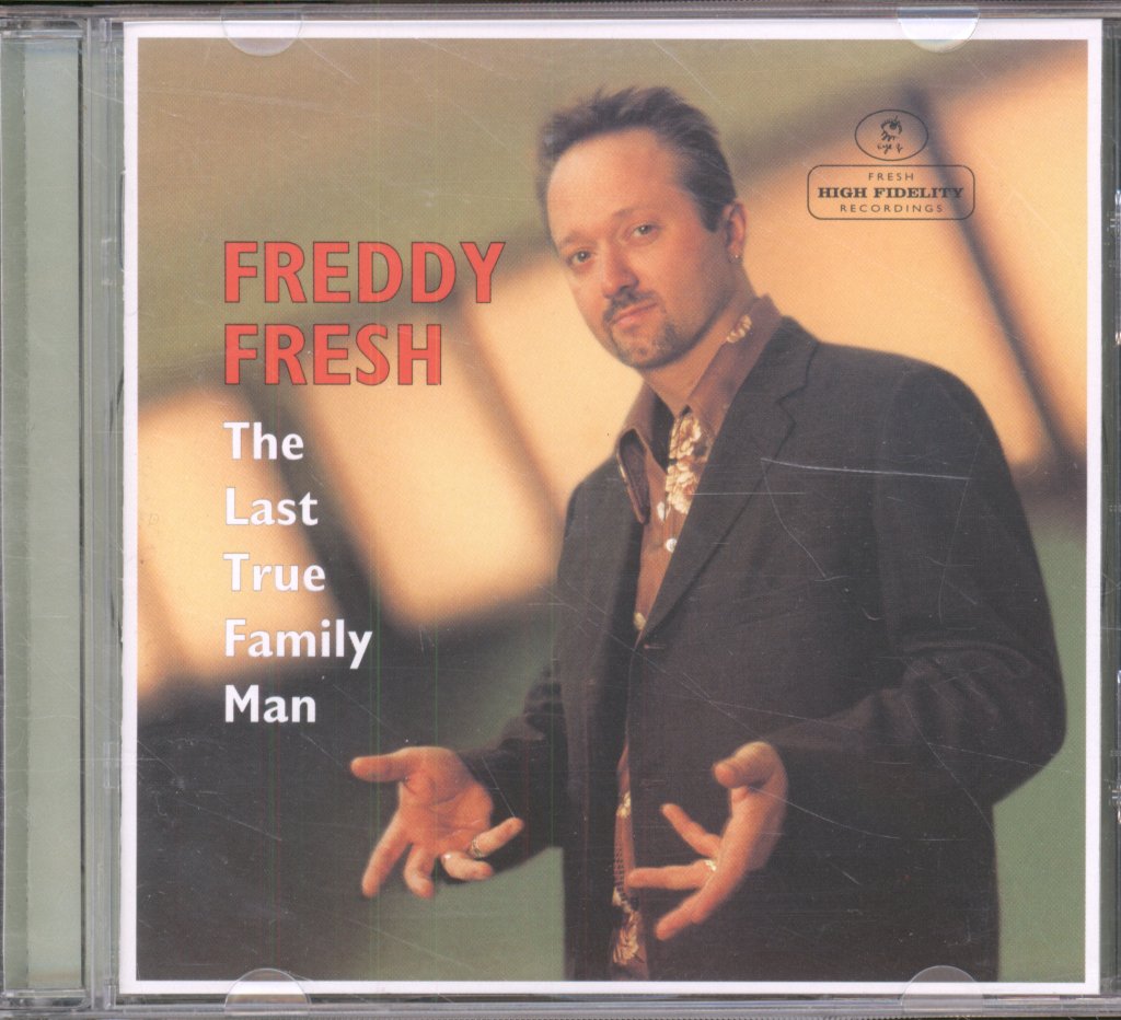 Freddy Fresh - Last True Family Man - Cd