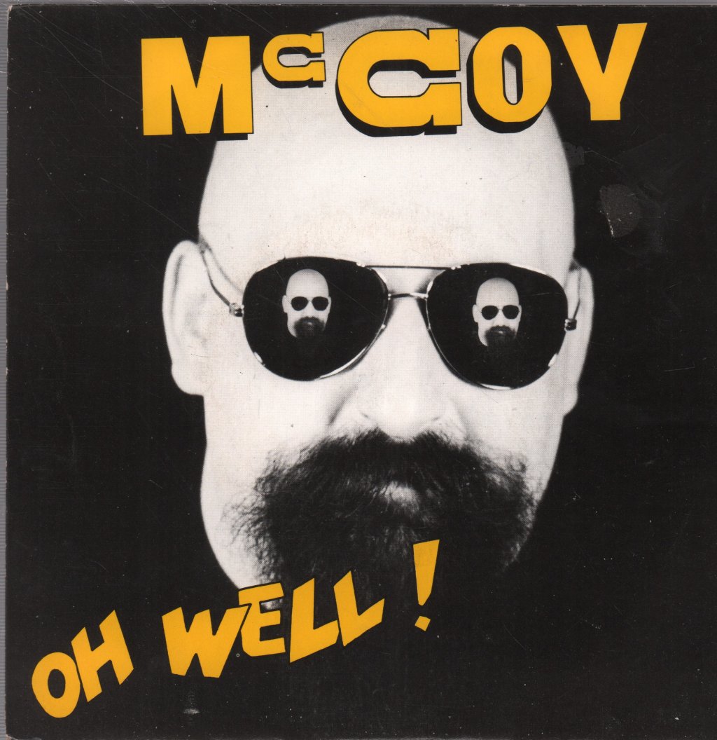 Mccoy - Oh Well - 7 Inch