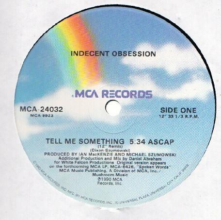 Indecent Obsession - Tell Me Something - 12 Inch