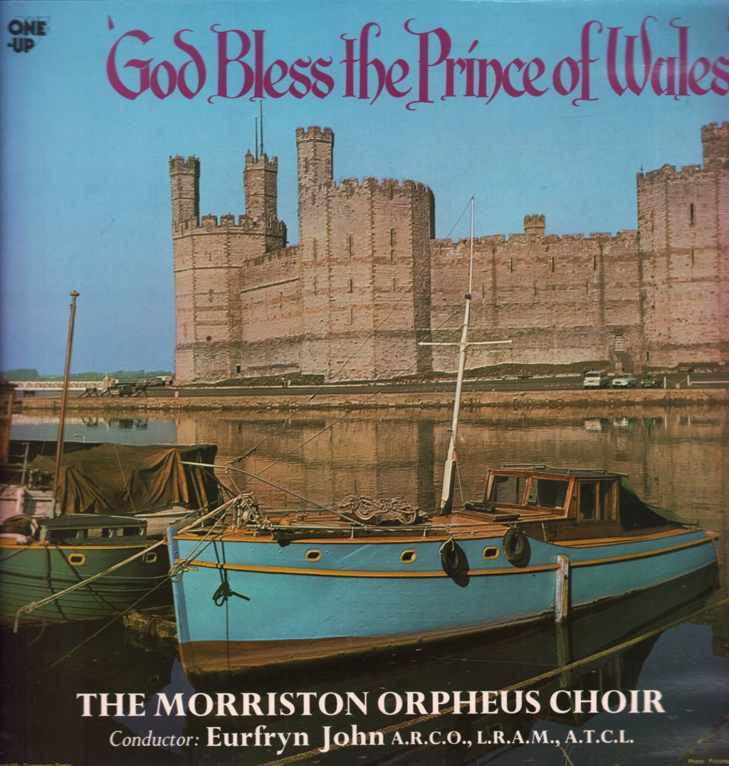 Morriston Orpheus Choir - God Bless The Prince Of Wales - Lp