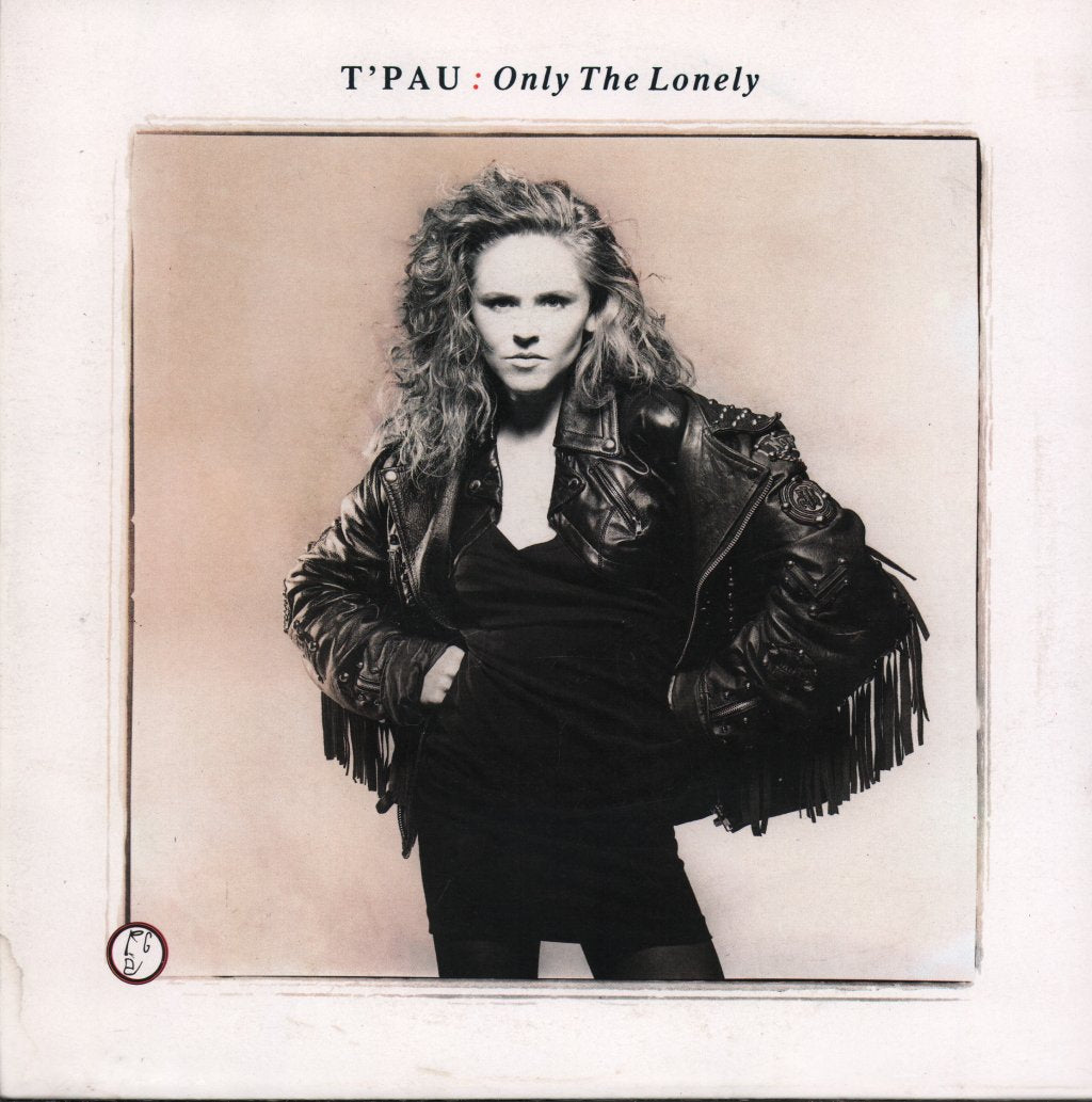 T'PAU - Only The Lonely - 7 Inch