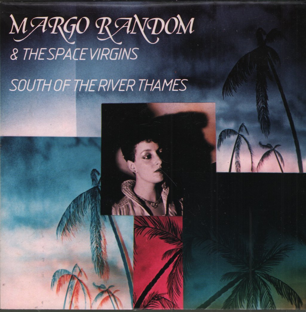 Margo Random And The Space Virgins - South Of The River Thames - 7 Inch