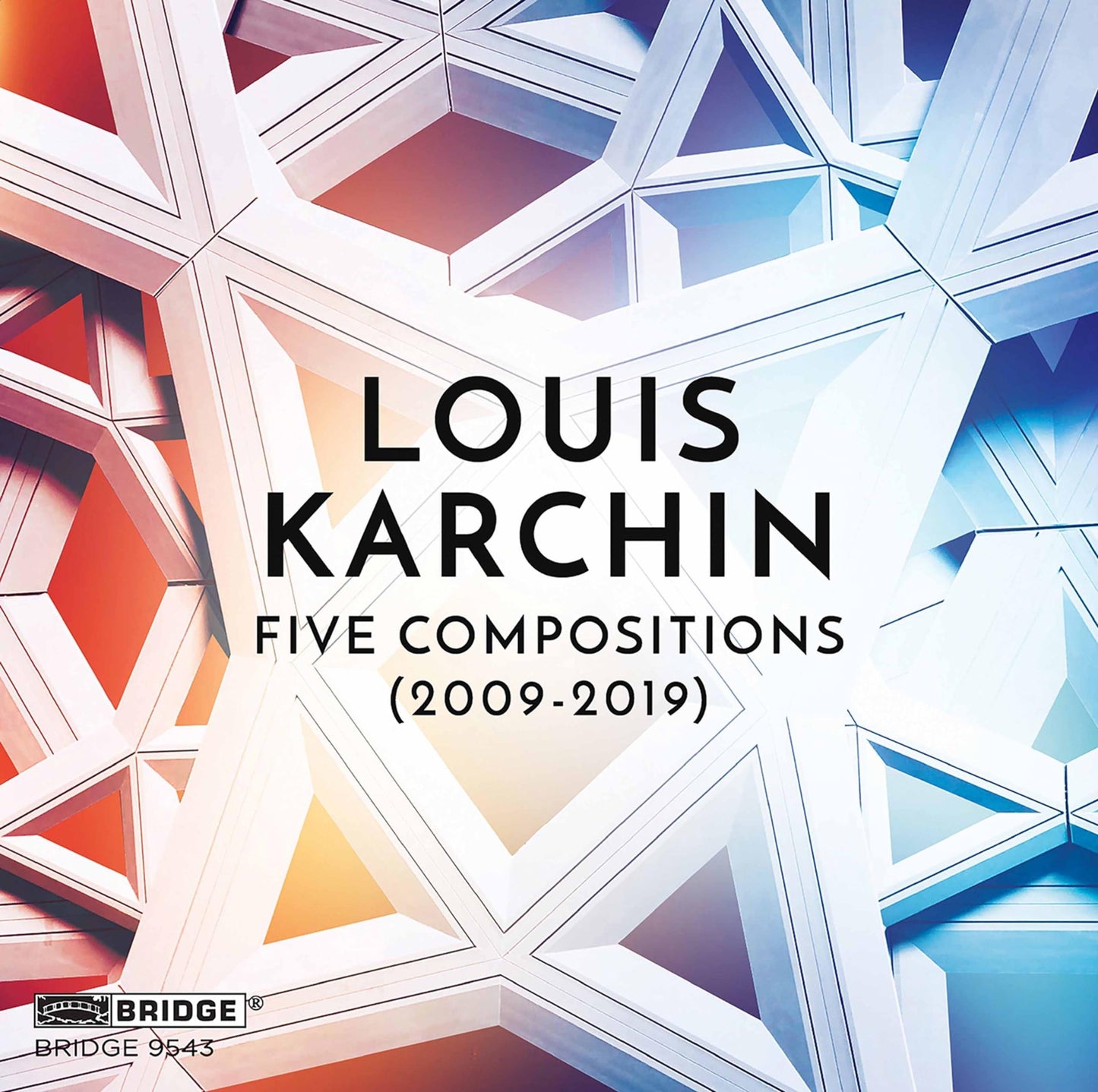 Various Artists - Louis Karchin: Five Compositions (2009-2019) - Cd