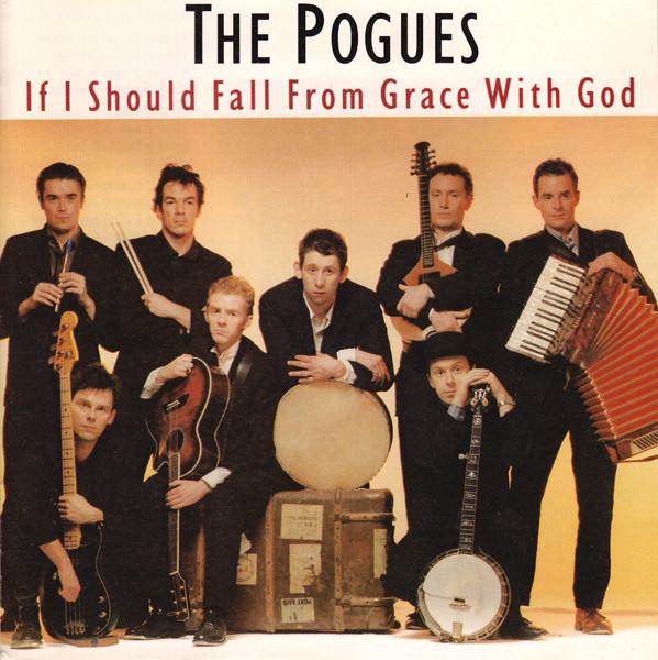 Pogues - If I Should Fall From Grace With God - Cd