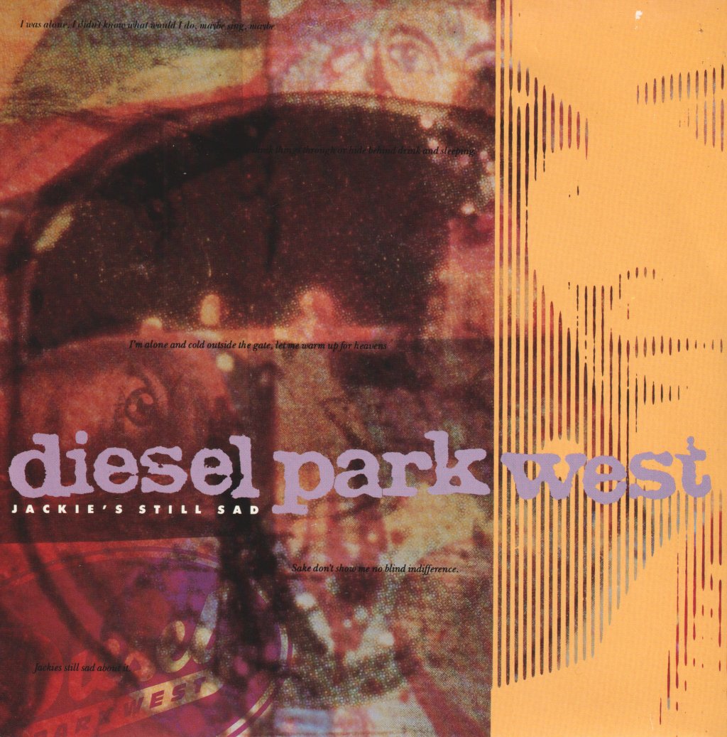 Diesel Park West - Jackie's Still Sad - 7 Inch