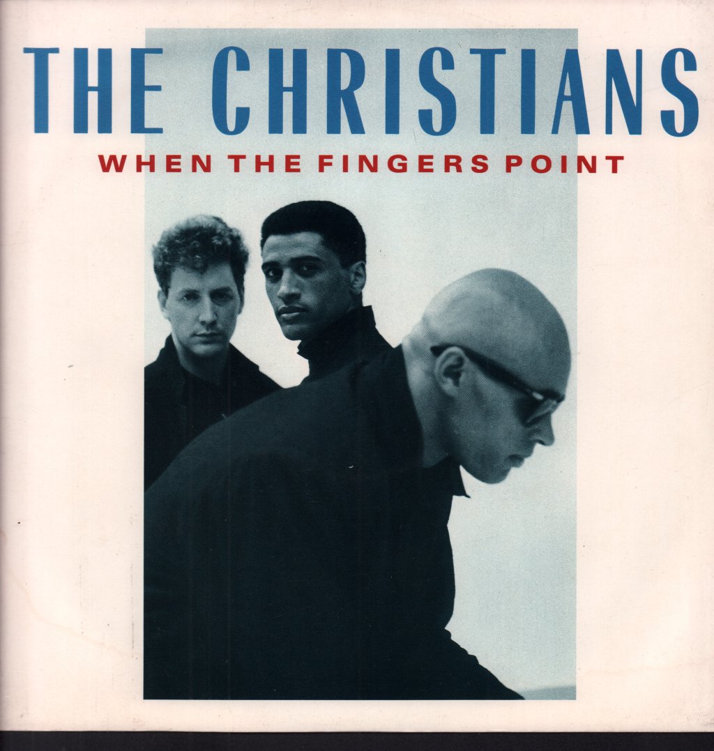 Christians - When The Fingers Point - 12 Inch
