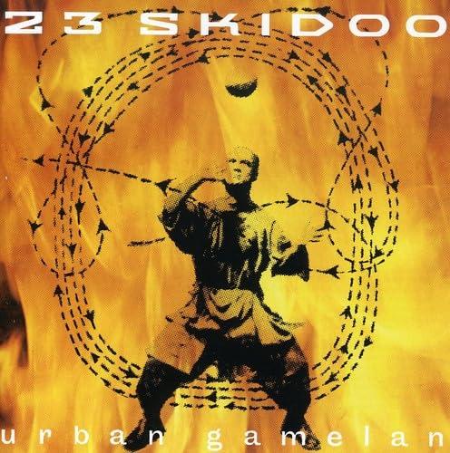 23 Skidoo (Us Garage Band) - Urban Gamelan - Cd